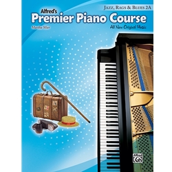 Premier Piano Course: Jazz, Rags, and Blues, Book 2A