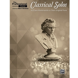 Professional Pianist: Classical Solos - Piano Solo