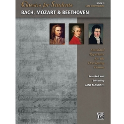 Classics for Students: Bach, Mozart, and Beethoven, Book 3 - Piano
