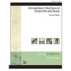 Extraordinary Machines of Clockwork and Steam - Concert Band
