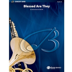 Blessed Are They - Concert Band