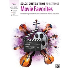 Solos, Duets & Trios for Strings: Movie Favorites - Violin