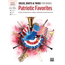 Solos, Duets and Trios for Winds: Patriotic Favorites - Alto Sax; Baritone Sax