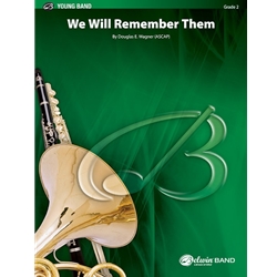 We Will Remember Them - Concert Band