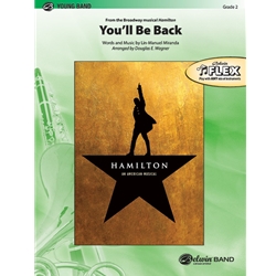 You'll Be Back (from Hamilton) - Flex Band