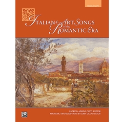 Italian Art Songs of the Romantic Era - Medium Low Voice and Piano