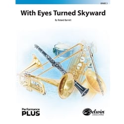 With Eyes Turned Skyward - Concert Band