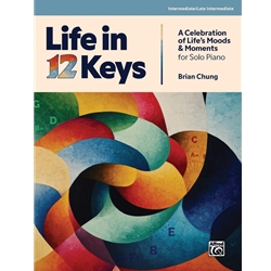 Life in 12 Keys - Piano Teaching Pieces