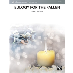 Eulogy for the Fallen - Concert Band