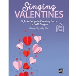 Singing Valentines - SATB A Cappella