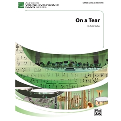On a Tear - Concert Band