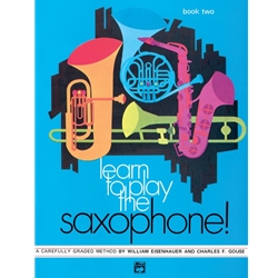 Learn to Play Saxophone! Book 2