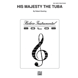 His Majesty the Tuba - Tuba and Piano