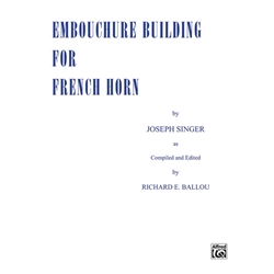 Embouchure Building for French Horn