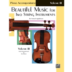 Beautiful Music for Two String Instruments, Vol. 3 - Piano Accompaniment