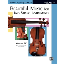 Beautiful Music for Two String Instruments, Vol. 4 - Piano Accompaniment