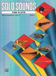 Solo Sounds for Flute: Levels 1-3 - Piano Accompaniment