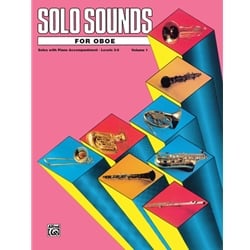 Solo Sounds for Oboe, Levels 3-5 - Piano Accompaniment