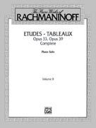 Piano Works of Rachmaninoff, Volume 2: Etudes-Tableaux, Opp. 33 and 39