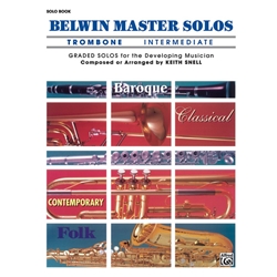 Belwin Master Solos Trombone: Intermediate, Volume 1 - Trombone Part
