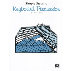 Simple Steps to Keyboard Percussion - Mallet Method
