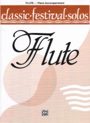 Classic Festival Solos: Flute, Volume 1 - Piano Accompaniment
