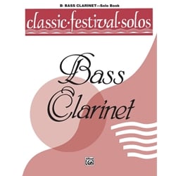 Classic Festival Solos: Bass Clarinet, Volume 1 - Bass Clarinet Part