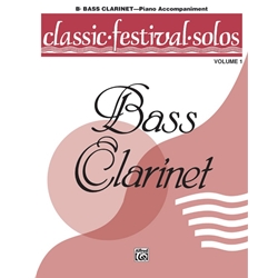 Classic Festival Solos: Bass Clarinet, Vol. 1 - Piano Accompaniment