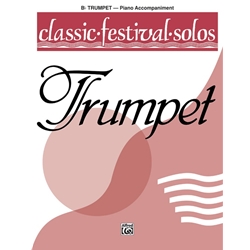 Classic Festival Solos: Trumpet, Volume 1 - Piano Accompaniment
