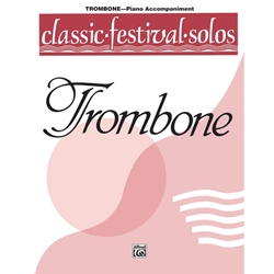 Classic Festival Solos: Trombone, Volume 1 - Piano Accompaniment