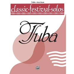 Classic Festival Solos: Tuba, Volume 1 - Tuba Part