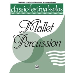 Classical Festival Solos: Mallet Percussion, Vol. 1 - Piano Accompaniment
