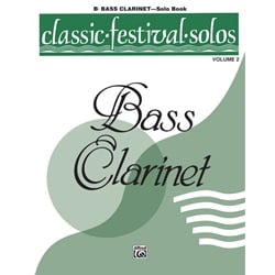 Classic Festival Solos: Bass Clarinet, Volume 2 - Bass Clarinet Part