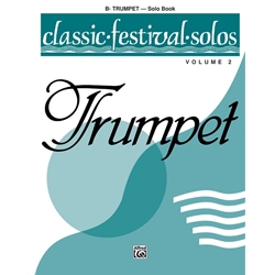Classic Festival Solos: Trumpet, Volume 2 - Trumpet Part
