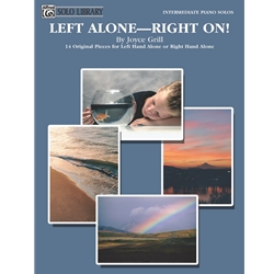 Left Alone-Right On - 14 Original Pieces for Left Hand Alone or Right Hand Alone