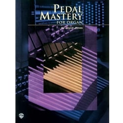 Pedal Mastery - Organ Method
