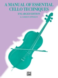 Manual of Essential Cello Techniques