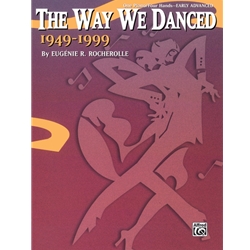 Way We Danced 1949-1999 - 1 Piano/4 Hands