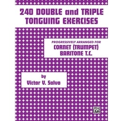 240 Double and Triple Tonguing Exercises - Trumpet