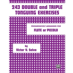 243 Double and Triple Tonguing Exercises - Flute or Piccolo