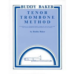 Buddy Baker Tenor Trombone Method