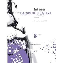 La Noche Festiva: 1. Preludio - Sax Quartet SATB