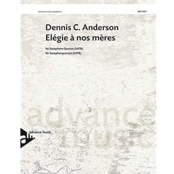 Elegie a Nos Meres - Sax Quartet SATB