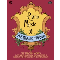 Piano Music of Louis Moreau Gottschalk