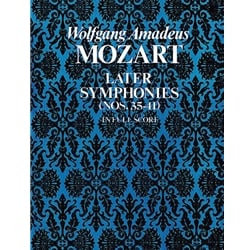 Later Symphonies (Nos. 35-41) - Full Score