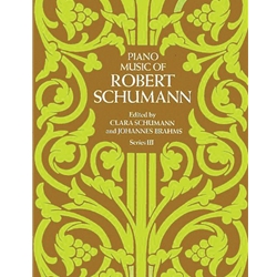 Piano Music of Robert Schumann, Series 3