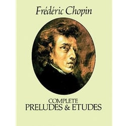 Complete Preludes and Etudes - Piano