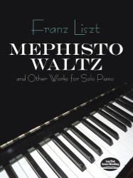 Mephisto Waltz & Other Works - Piano