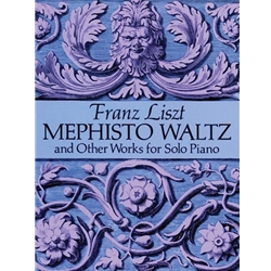Mephisto Waltz and Other Works - Piano