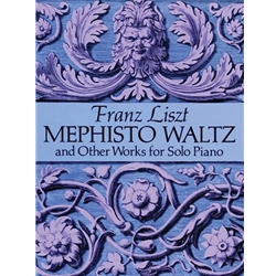 Mephisto Waltz & Other Works - Piano